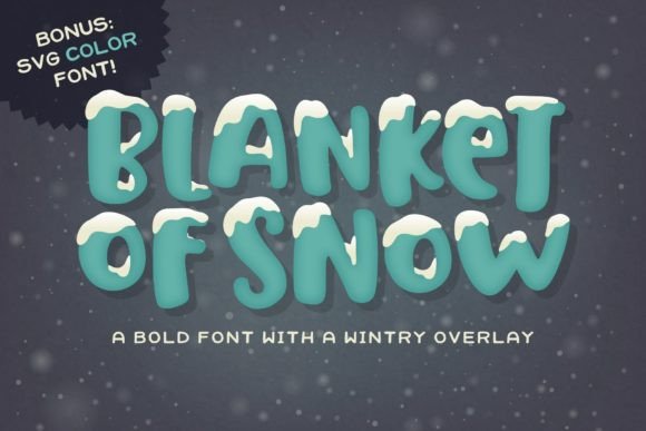 Blanket of Snow: Bold and Beautiful