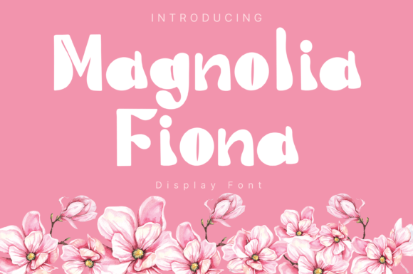 Magnolia Fiona